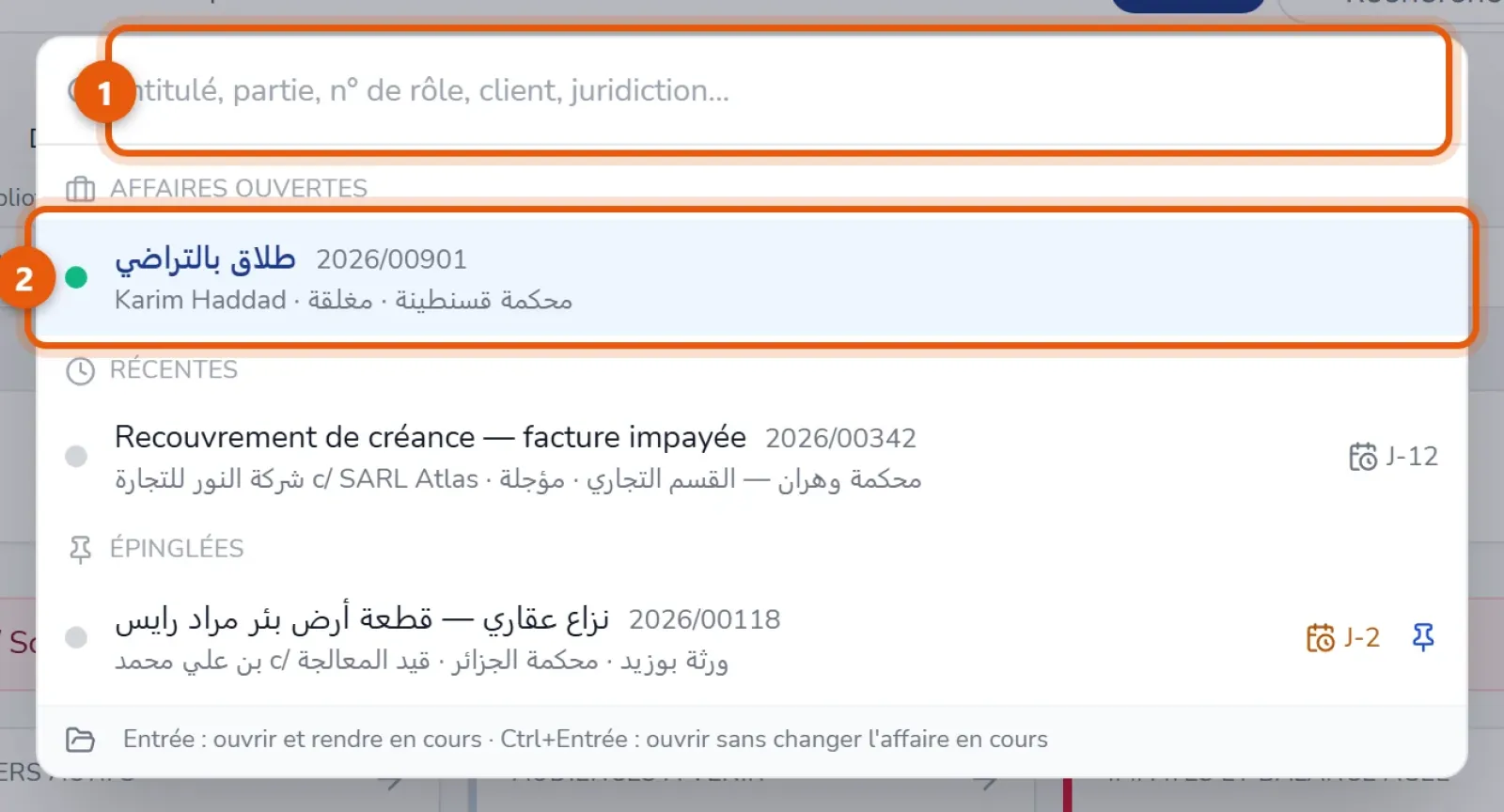 Palette Aller à une affaire : champ de recherche numéroté 1 et liste des affaires ouvertes numérotée 2